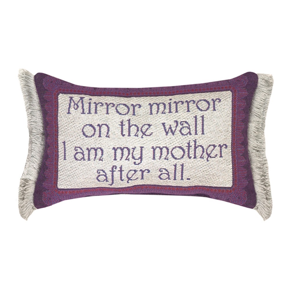 Mirror Mirror...Mother After All Word Pillow TWMHBM