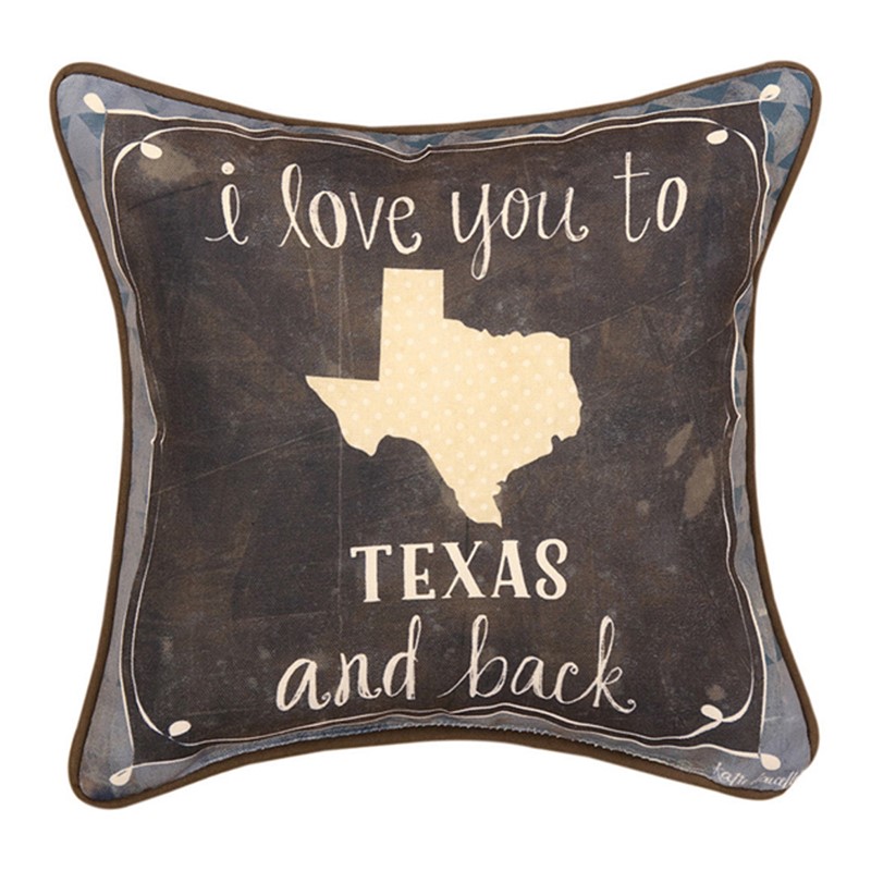 I Love You To Texas & Back Pillow SDPLTB