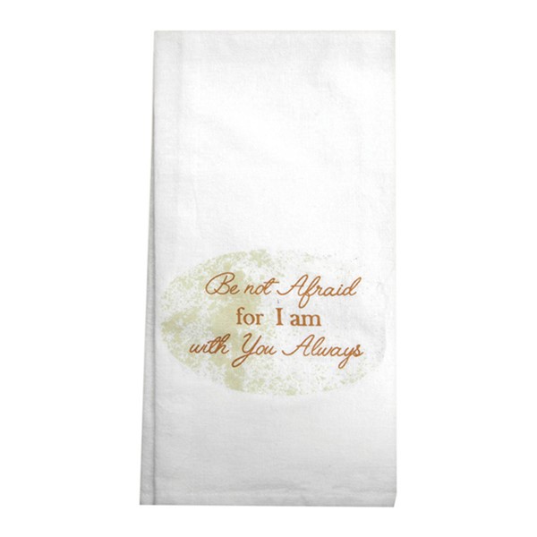 Be Not Afraid Tea Towel IOENNA